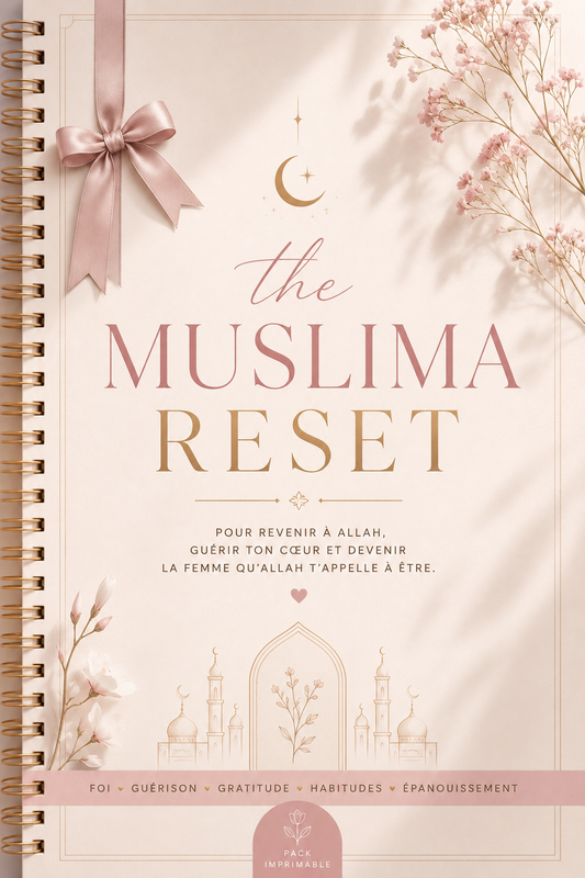 The Muslimah Reset – Guided Journal (PDF) (Copie)